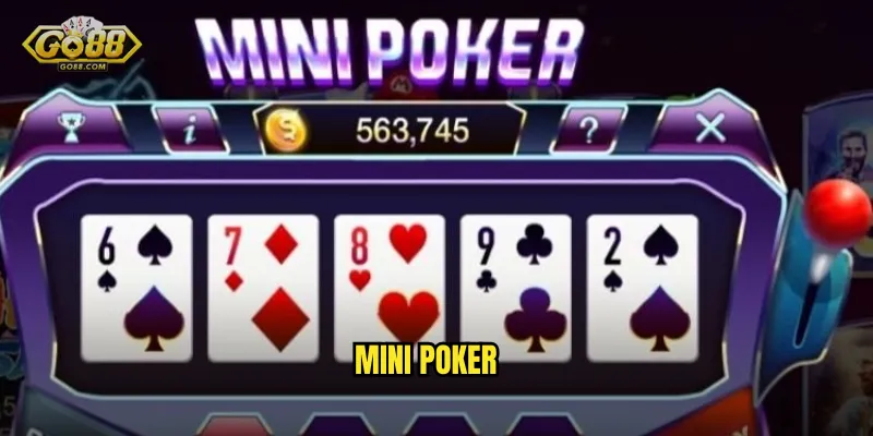 Mini Poker Tại go88 sh – Đấu Trí Poker Trong Vài Giây 6 Mini Poker