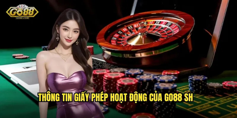 Giấy Phép Hoạt Động go88 sh - Cam Kết Minh Bạch Và Hợp Pháp 2 Thông tin giấy phép hoạt động của go88 sh