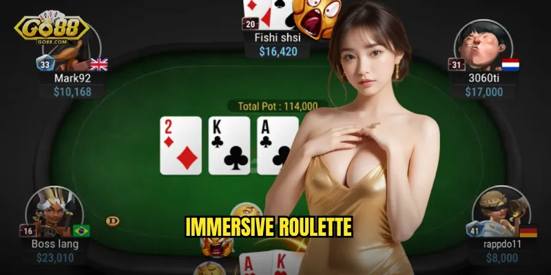 Immersive Roulette go88 sh - Roulette Phiên Bản Đẳng Cấp HD 6 Immersive Roulette